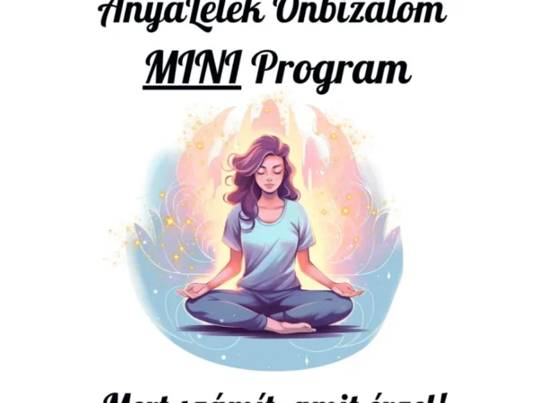 AnyaLélek Önbizalom MINI Program