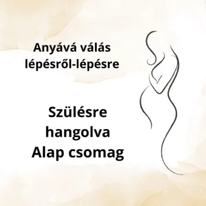 Szülésre hangolva – Alap csomag