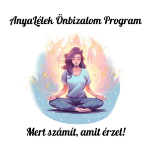 AnyaLélek Önbizalom Program