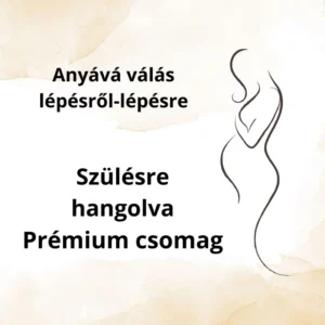 Szülésre hangolva – Prémium csomag