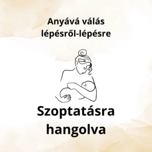 Szoptatásra hangolva