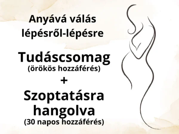 Tudáscsomag+ Szoptatásra hangolva (30 napos)